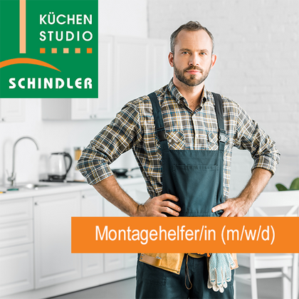 Küchenstudio Schindler in Achern | Montagehelfer/in (m/w/d) in Vollzeit / Teilzeit